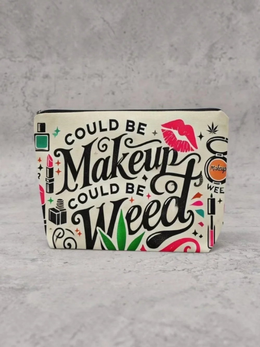 Canvas Cosmetic Pouch - Black & Cream Could Be Makeup Could Be Weed